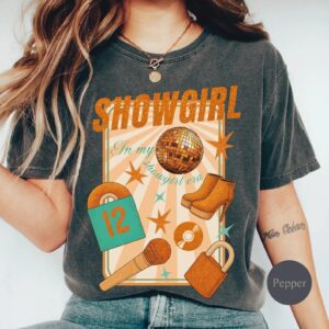 TS Showgirl in My Showgirl Era Tshirt, TS12 Music Album Tour 2025 T-Shirt