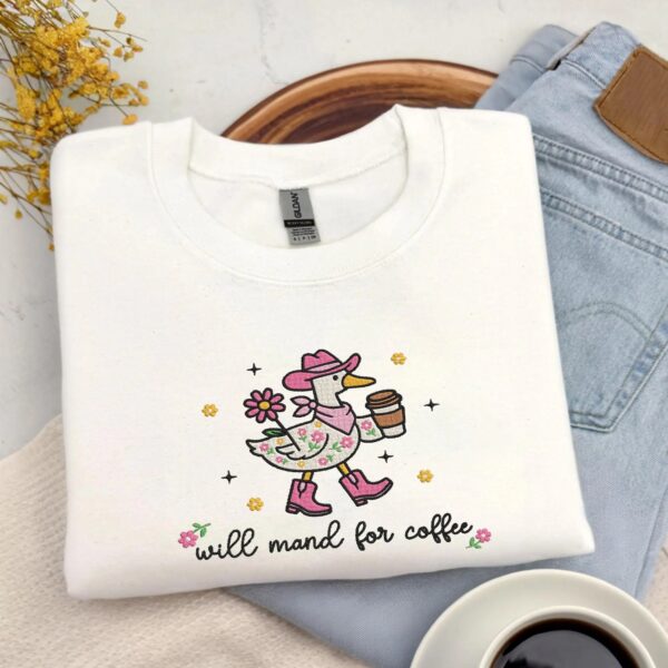 Embroidered Silly Goose RBT Sweatshirt, Floral Will Mand for Coffee for ABA Therapy
