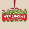 Custom Grinch Family Ornament, Funny Christmas Ornament, Grinchmas Family Xmas Tree Decor