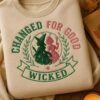 Wicked Change For Good EMBROIDERED Sweatshirt, Defy Gravity Shirt, Wizard Movie Fan Shirt, Wicked Musical Fan Gift