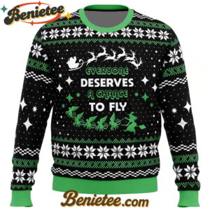 Everyone Deserves to Fly Wicked and Christmas Ugly Christmas Sweater