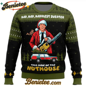 Hap, Hap, Happiest Sweater this Side of the Nuthouse National Lampoon's Christmas Vacation Ugly Christmas Sweater