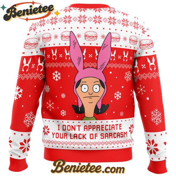 I Dont Appreciate Your Lack of Sarcasm Bob's Burgers Ugly Christmas Sweater