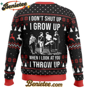 I Don't Shut Up Stand By Me Ugly Christmas Sweater