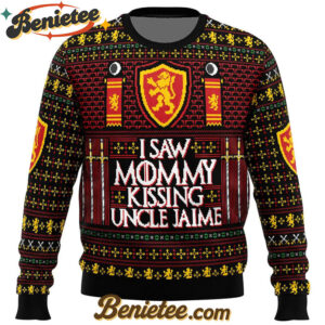 I Saw Mommy Kissing Uncle Jaime Ugly Christmas Sweater
