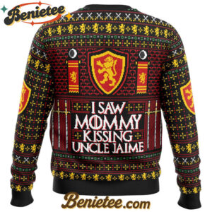 I Saw Mommy Kissing Uncle Jaime Ugly Christmas Sweater