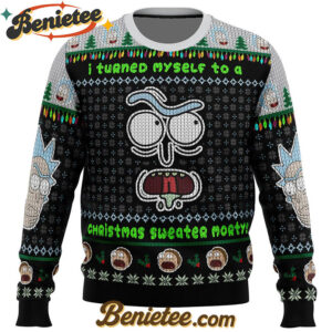 I Turned Myself Into A Christmas Sweater Rick And Morty Ugly Christmas Sweater