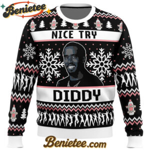 Nice Try Diddy Meme Ugly Christmas Sweater
