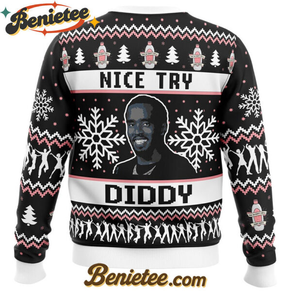 Nice Try Diddy Meme Ugly Christmas Sweater