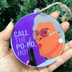 Call The Po Ho Ho Ho Ornament, Acrylic Decoration, Holiday Keepsake For Fans