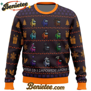 There Is One Impostor Among Us Ugly Christmas Sweater