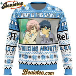 What is this Sadist Talking About Relife Ugly Christmas Sweater
