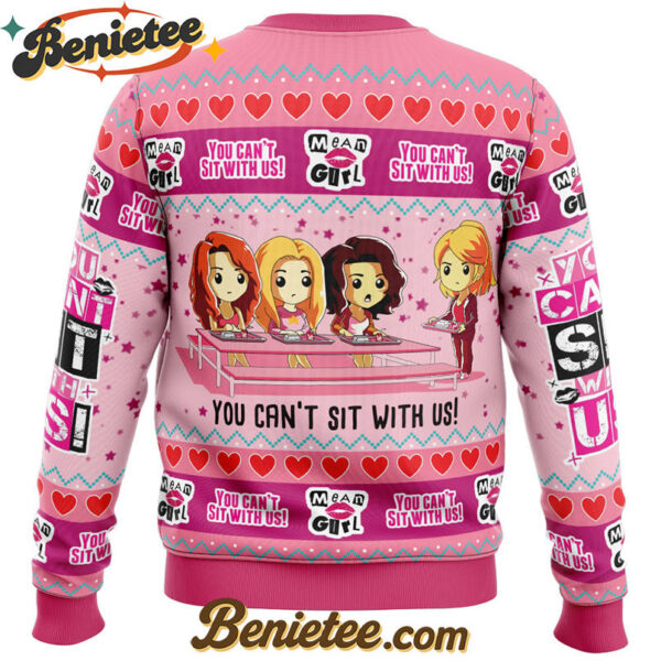 You Can't Sit With Us Mean Girl's Ugly Christmas Sweater