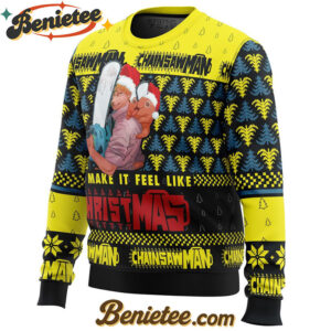 You Make It Fell Like Christmas Chainsaw Man Ugly Christmas Sweater