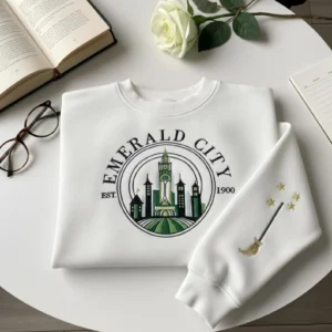 Embroidered Emerald City Sweatshirt: Wizard Of Oz Broadway Musical, Wizard Of Oz Tee, Wicked Birthday Girl Gifts Tee, Christmas Sweatshirts