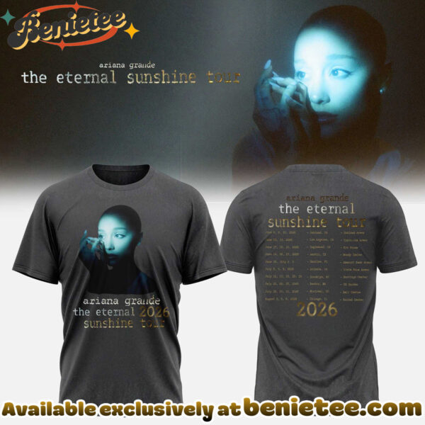 Ariana Grande - The Eternal Sunshine Tour 2026 Collection Hoodie, Sweatshirt, Tshirt - Ver 10