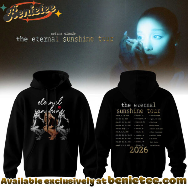 Ariana Grande - The Eternal Sunshine Tour 2026 Collection Hoodie, Sweatshirt, Tshirt - Ver 4