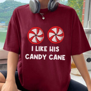 Funny Christmas Couples Sweatshirt, I Like His Candy Cane Sweater, Matching Xmas Husband Wife Pajama Gift, Cozy Casual Outfit