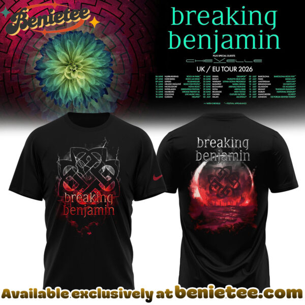 Breaking Benjamin - EUUK Tour 2026 Collection Hoodie, Tshirt, Sweatshirt - Ver 6