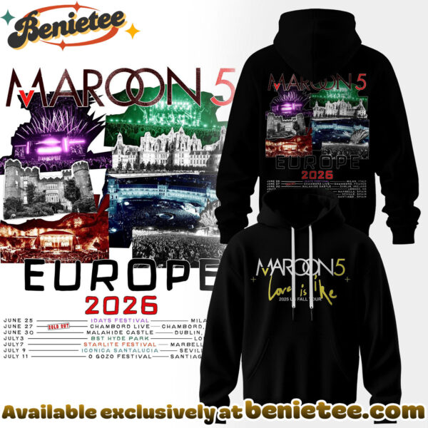 Maroon 5 - Europe Tour 2026 Collection Hoodie, Tshirt, Sweatshirt - Ver 3
