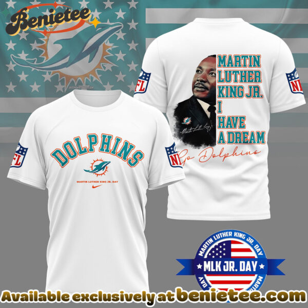 Miami Dolphins Premium NFL Martin Luther King JR. Day 3D Shirt, Hoodie, Sweatshirt