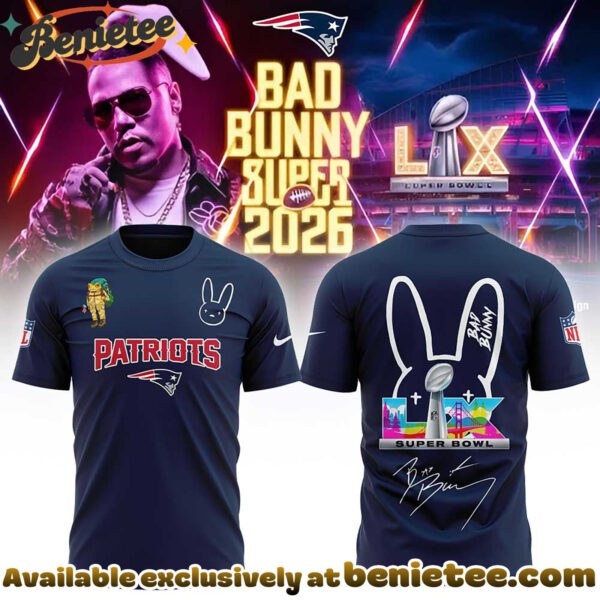 New England Patriots x Bad Bunny Super Bowl 2026 Tshirt, Sweatshirt, Hoodie
