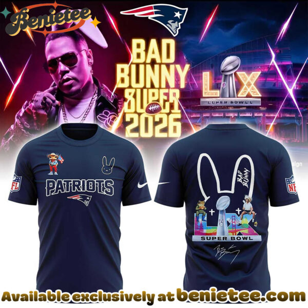New England Patriots x Bad Bunny Super Bowl 2026 Tshirt, Sweatshirt, Hoodie V3