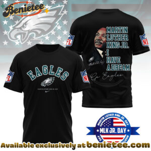 Philadelphia Eagles Premium NFL Martin Luther King JR. Day 3D Shirt, Hoodie, Sweatshirt