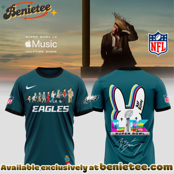 Philadelphia Eagles x Bad Bunny Super Bowl Limited Edition Tshirt, Sweatshirt, Hoodie