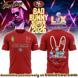 San Francisco 49ers x Bad Bunny Super Bowl 2026 Tshirt, Sweatshirt, Hoodie