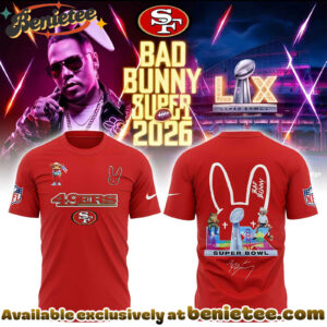 San Francisco 49ers x Bad Bunny Super Bowl 2026 Tshirt, Sweatshirt, Hoodie V3