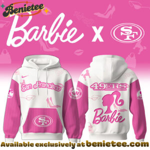 San Francisco 49ers x Barbie Hoodie Limited Edition - Selling Out Fast Hoodie, Sweatshirt, T-shirt