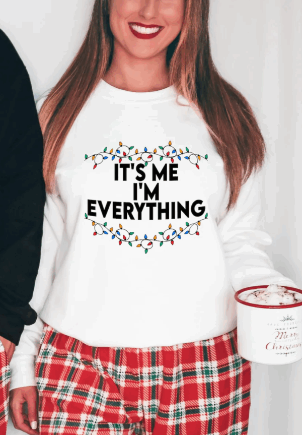 I Have Everything I Want For Christmas Shirt, It's Me I'm Everything Shirt,Couple Matching Sweater,Xmas Party Couple Tee,Funny Christmas Tee