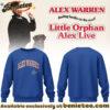 Alex Warrens Little Orphan Alex Tour Sweatshirt