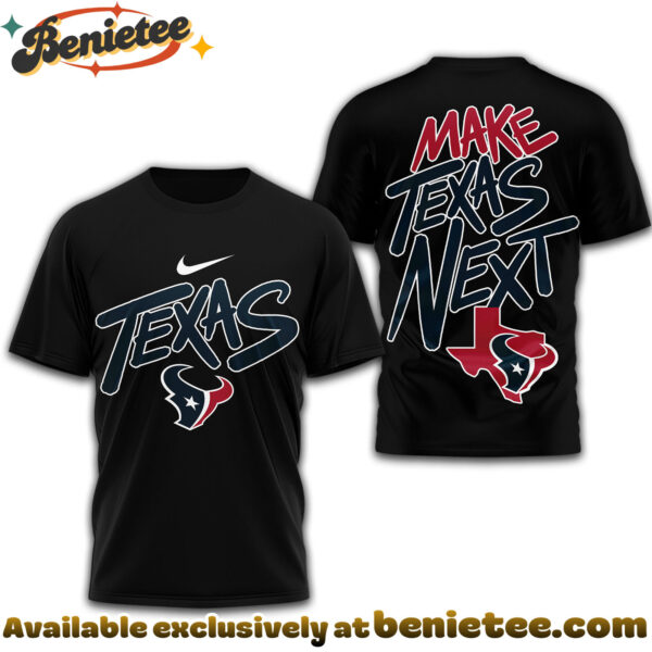 Houston Texans Premium NFL Make Texas Next 3D Shirt