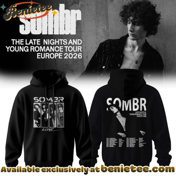 Sombr 2026 Tour Merch 2026 Tour Merch Hoodie, Tshirt, Sweatshirt