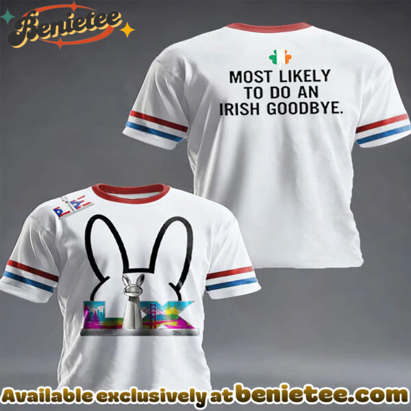 St. Patrick'S Day Most Likely To Do An Lrish Goodbye And Bad Bunny Print Casual Crew Neck T-Shirt - Ver 2