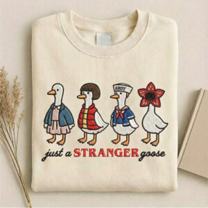 Just A Stranger Goose Sweater, Funny Goose Parody Embroidery Sweater