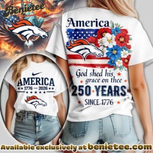 Denver Broncos Premium NFL America God Shed His Grace On Thee Women Tshirt, Hoodie, Sweatshirt