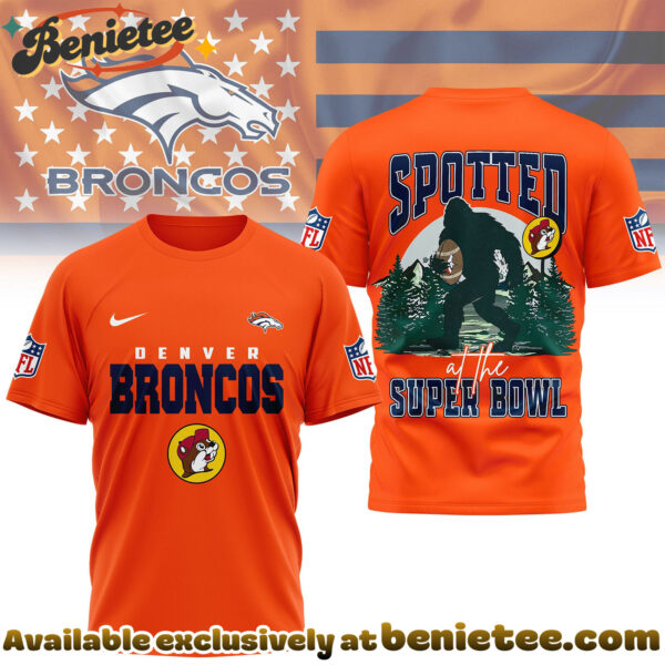 Denver Broncos Premium NFL Spotted at the Super Bowl 3D Tshirt, Sweatshirt, Hoodie