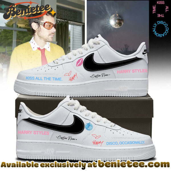 Harry Styles - Kiss All The Time. Disco, Occasionally Shoes Nike Air Force 1 - Ver 6