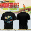 LOUIS How Did We Get Here? Tour Tshirt, Hoodie, Sweatshirt - Ver 2