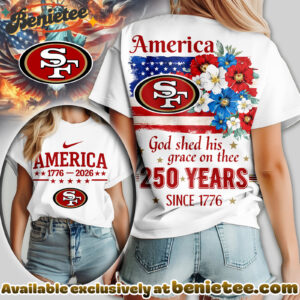 San Francisco 49ers Premium NFL America God Shed His Grace On Thee Women Tshirt, Hoodie, Sweatshirt