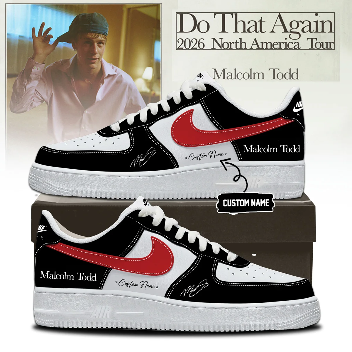 Malcolm Todd Do That Again Tour Signed Custom Air Force 1 & Jordan 1 Shoes (Style 14)