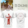 Malcolm Todd Do That Again Tour Signed Shirt & Hoodie - Series 20
