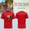 Malcolm Todd Do That Again Tour Signed Shirt & Hoodie - Variant 14