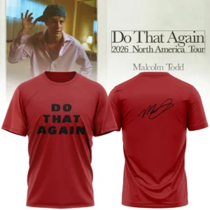 Malcolm Todd Do That Again Tour Signed T-Shirt & Hoodie [Batch 1]